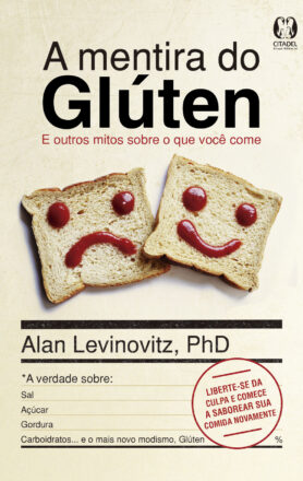 A mentira do glúten