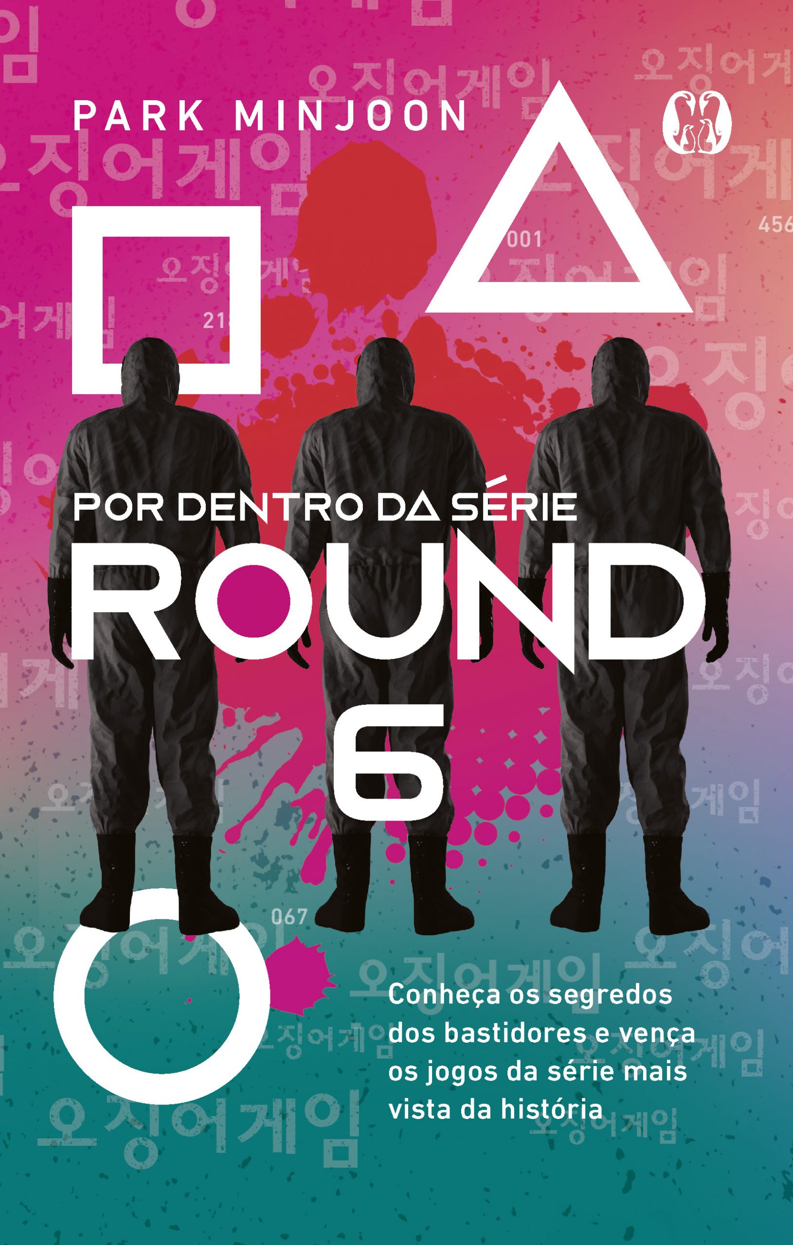 Round 6 – por dentro da série