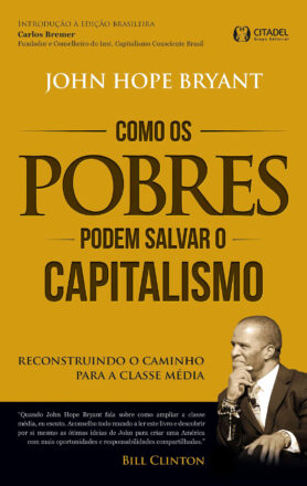 Como Os Pobres Podem Salvar O Capitalismo