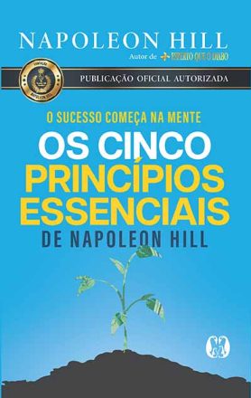 Os Cinco Princípios Essenciais De Napoleon Hill