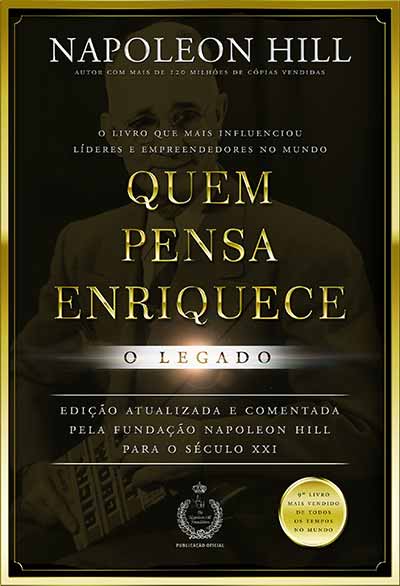 Quem pensa enriquece – o legado