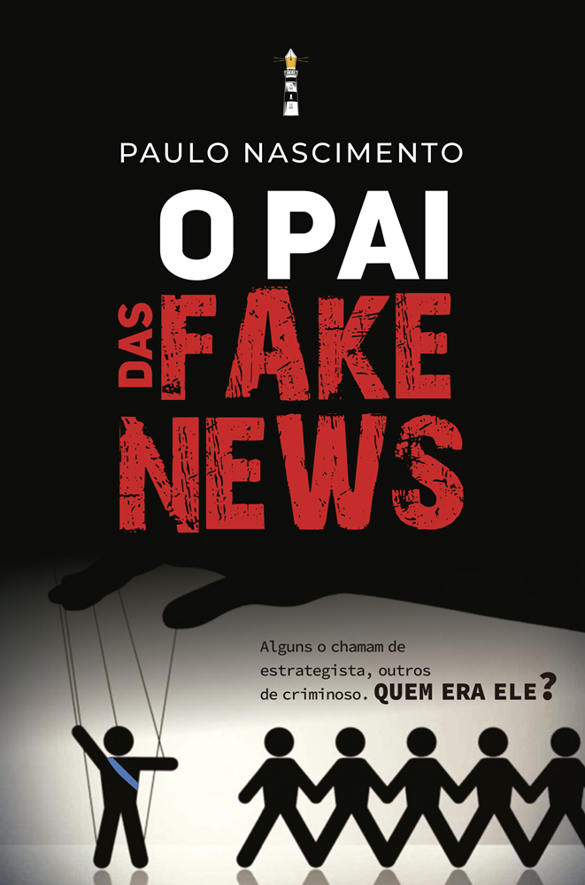 O Pai das fake news