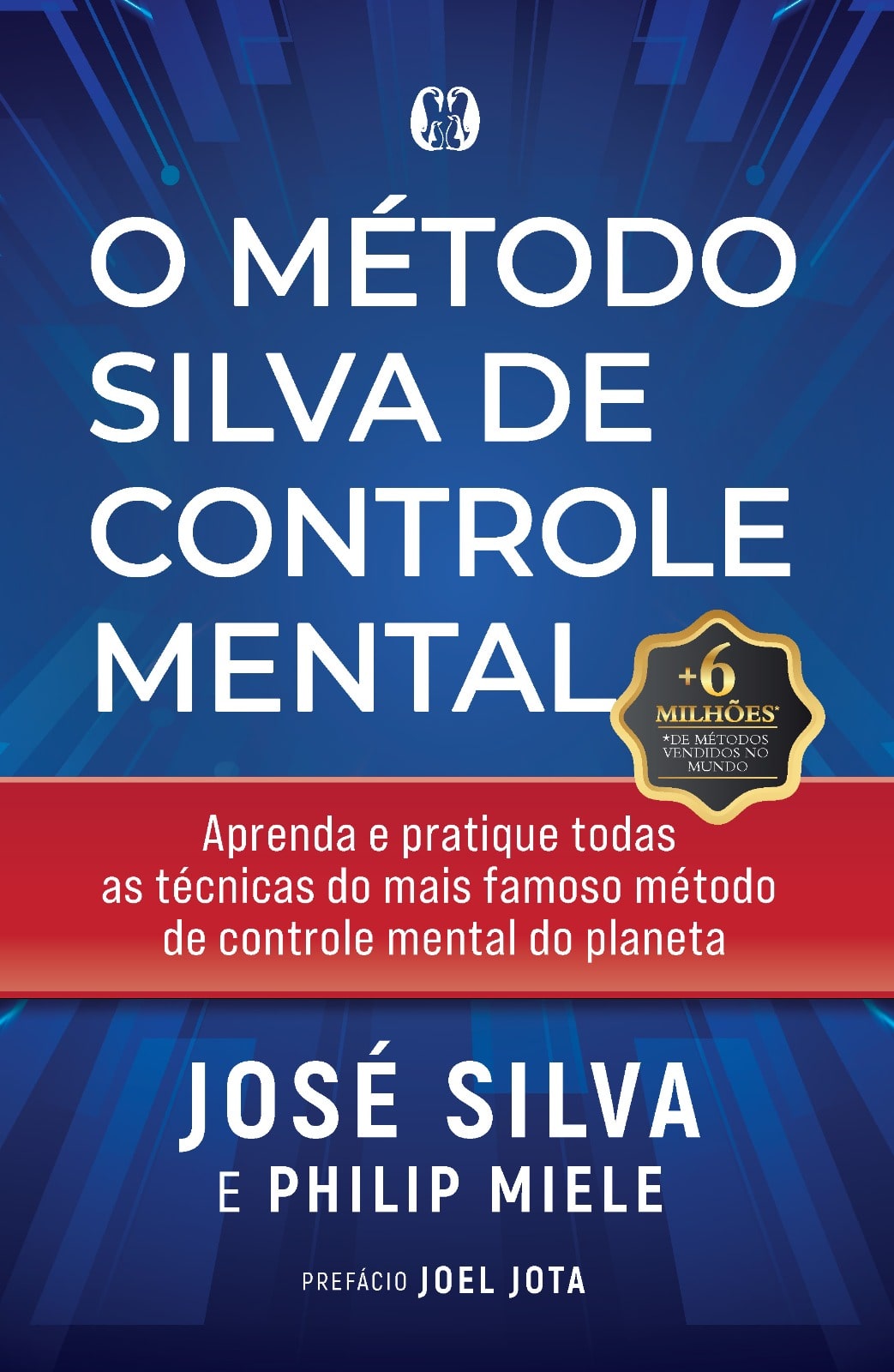 O método Silva de controle mental