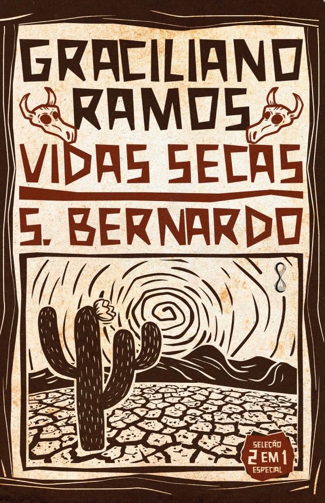 Vidas Secas + S. Bernardo