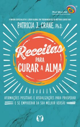 Receitas para curar a alma