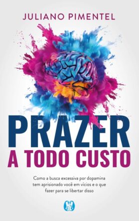 Prazer a Todo Custo