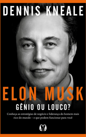 Elon Musk Gênio ou Louco?