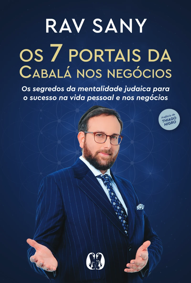 Rav Sany revela como a Cabalá pode inspirar o sucesso empresarial