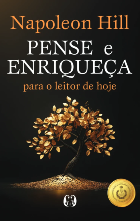 Pense e enriqueça para o leitor de hoje
