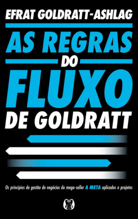 As Regras do Fluxo de Goldratt (Rules of Flow)