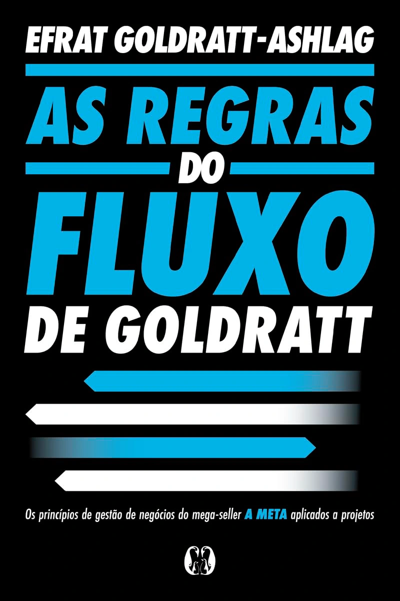 As Regras do Fluxo de Goldratt (Rules of Flow)