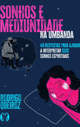 Sonhos e Mediunidade na Umbanda
