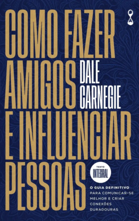 Como fazer amigos e influenciar pessoas