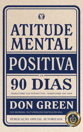 Atitude mental positiva em 90 dias (90 Days do PMA)