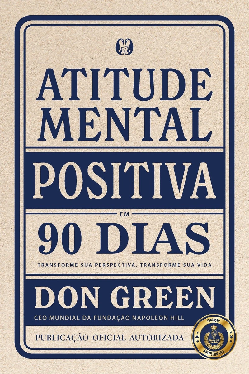 Atitude mental positiva em 90 dias (90 Days do PMA)